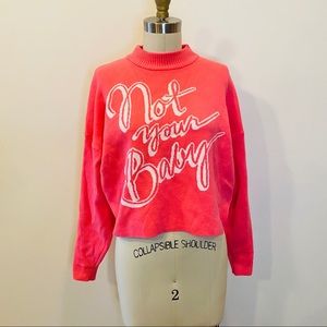 H&M Pink “Not Your Baby” Sweater